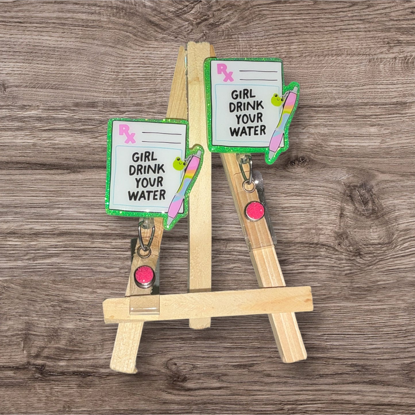 Girl Drink your Water Badge Reel