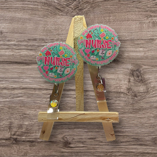 Nurse with Inspirational Words Badge Reel