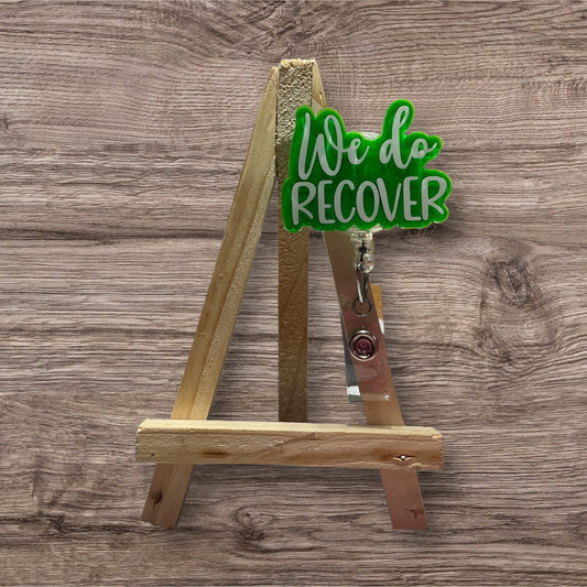 We Do Recover Badge Reel