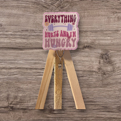 Everything Hurts and I’m Hungry Badge Reel