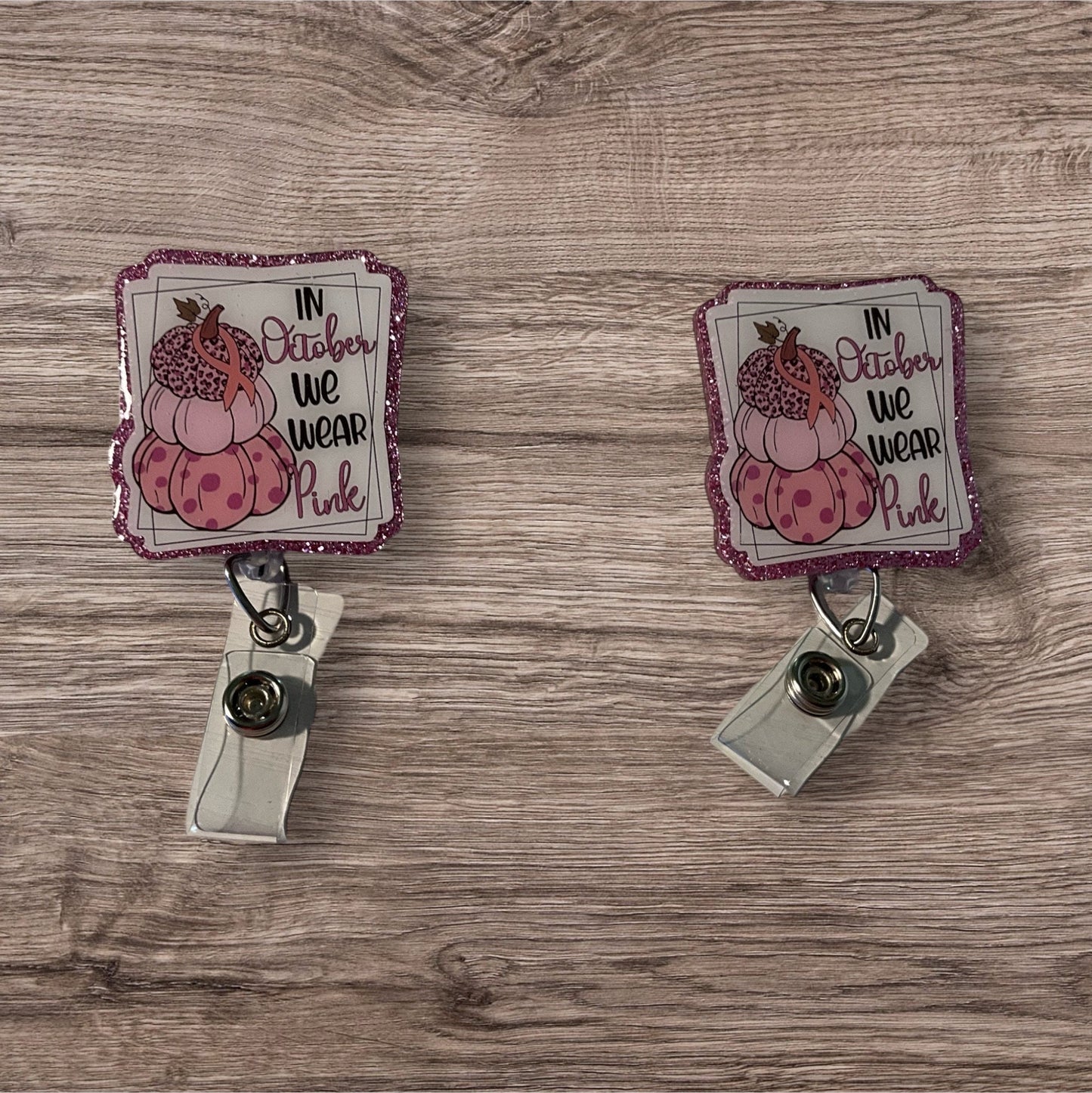 In October We Wear Pink Badge Reel