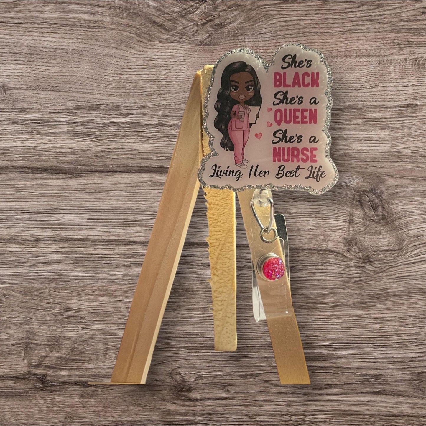 She is a Queen She is a Nurse Badge Reel