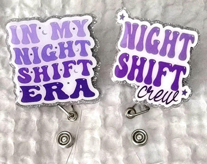 Night shift Era and Crew Badge Reel
